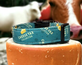 Cheese tax collector dog collar, funny dog collar, handmade dog collar, side release adjustable collar, fabric dog collar, washable collar