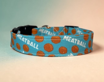 Meatball Funny Food handmade dog collar, adjustable side release, washable cotton fabric, webbing core, customizable hardware color