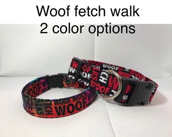 Woof fetch walk, standard adjustable dog collar,  or martingale collar