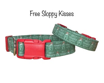 Christmas Dog collar, mistletoe dog collar, free sloppy kisses, side release collar, adjustable collar, washable collar, fabric dog collar