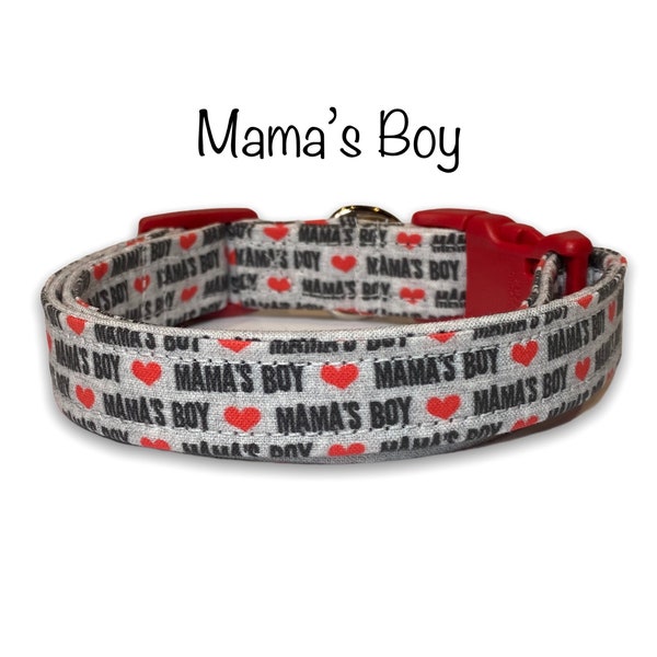 Mama’s boy dog collar, dog collar, funny dog collar, cat collar, mama’s boy, mommy’s boy, Eco friendly collar, adjustable, washable, gray