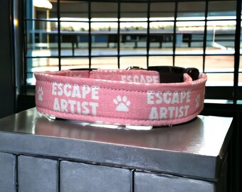 Escape artist dog collar, funny dog collar, side release adjustable collar, washable dog collar, handmade dog collar, pink dog collar