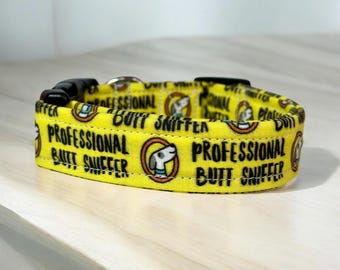 Professional Butt Sniffer dog collar, dog collar, handmade side release collar, funny dog collar, custom dog collar, washable, adjustable