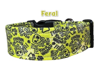 Funny dog collar, Feral dog collar, wide dog collar, dog collar boy, adjustable, washable dog collar, fabric dog collar, Feral warning