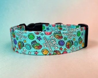 No Thoughts Just Vibes funny handmade dog collar, adjustable side release, washable cotton fabric, webbing core, customizable hardware color