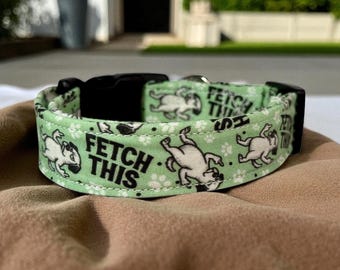 Fetch this funny dog collar, handmade side release dog collar, washable adjustable collar, blue dog collar, middle finger obscene dog collar