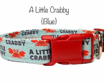 Crabby dog collar, crab dog collar, a little crabby, dog collar, eco friendly, funny dog collar, eco friendly collar, adjustable , washable