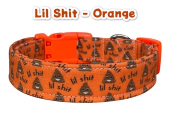 Lil shit dog collar, dog collar, little shit dog collar, shit dog collar, funny dog collar, naughty dog collar, poop dog collar, eco collar