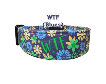 Funny dog collar, cuss word dog collar, wide dog collar, Custom dog collar, adjustable dog collar, washable collar, fabric collar, WTF
