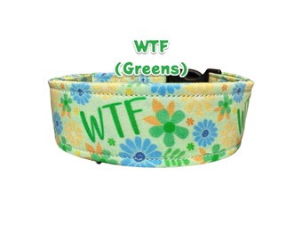 Funny dog collar, cuss word dog collar, wide dog collar, Custom dog collar, adjustable dog collar, washable collar, fabric collar, WTF