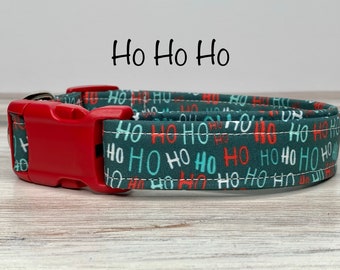 Dog collar, Christmas dog collar, Ho Ho Ho dog collar, fabric dog collar, adjustable, funny dog collar, holiday dog collar, green, Christmas