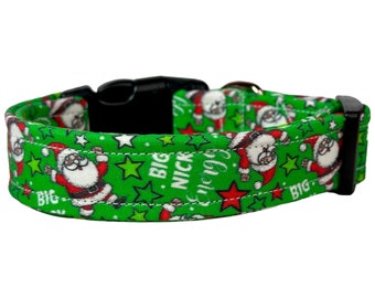 Christmas dog collar, Funny dog collar, Big Nick Energy, Side release adjustable collar, handmade dog collar, fabric dog collar, washable