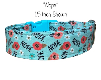 Funny dog collar, girl dog collar, obscene dog collar, floral dog collar, side release collar, adjustable collar, washable collar, nope