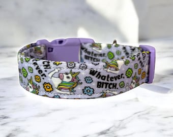 Whatever bitch Unicorn dog collar, handmade fabric dog collar, side release adjustable collar, funny dog collars, washable, gifts for dogs