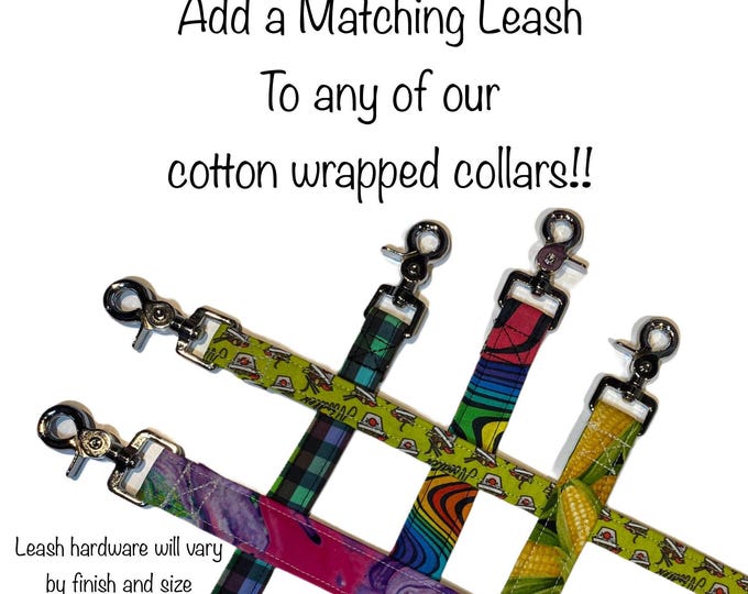 Featured listing image: Custom Fabric Wrapped Nylon Dog Leash: print to match collar, add-on leash, Washable, Strong pet leash,