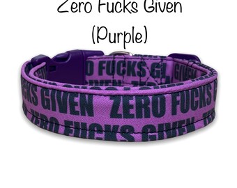 Zero fucks given dog collar, fuck dog collar, obscene dog collar, funny dog collar, purple, black, fuck, adjustable, washable, eco friendly
