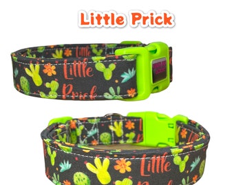 Little prick dog collar, funny dog collar, side release collar, obscene dog collar, adjustable collar, washable collar, fabric dog collar