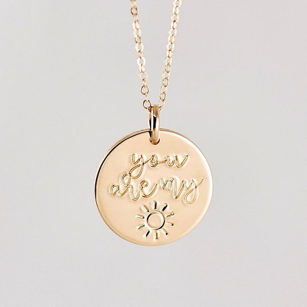You Are My Sunshine 14K Gold Filled Disc Pendant Necklace