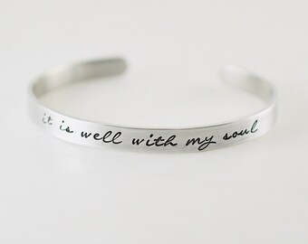 It Is Well With My Soul Adjustable Cuff Stacking Bracelet, Hand Stamped Cursive Font Bracelet, Gift for Her