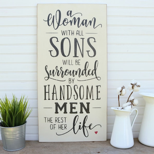 A Woman With All Sons Wood Sign, Gifts for moms of boys