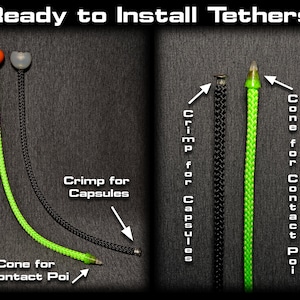 Puede incluir: Imagen de correas para contact poi y cápsulas. La imagen muestra dos juegos de correas, uno negro y otro verde neón. El texto "Ready to Install Tethers" está en la parte superior. Los textos "Crimp for Capsules" y "Cone for Contact Poi" también son visibles.