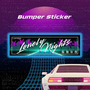 Lonely Nights Retrowave Sticker: Weatherproof Vinyl Car Decal