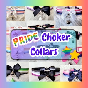 May include: A collection of pride choker collars with different pride flag colors and black bows. The collars have a bell charm attached. The text "PRIDE CHOKER COLLARS" is displayed in the center of the image.