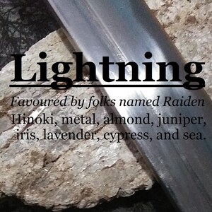 Lightning fragrance  (hinoki, metal, almond, juniper, iris, lavender, cypress, sea)