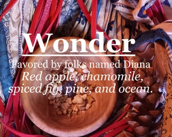 Wonder, favored by people named Diana (red apple, chamomile, spiced fig, pine, ocean)