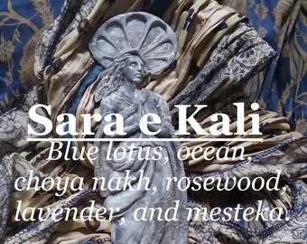 Sara e Kali fragrance, by Roma for Roma (Blue lotus, ocean, choya nakh, rosewood, lavender, mesteka)