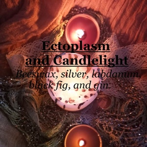 Ectoplasm and Candlelight fragrance (Beeswax, silver, labdanum, black fig, gin)