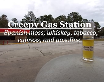 Creepy Gas Station fragrance (Spanish moss, whiskey, tobacco, cypress, gasoline)