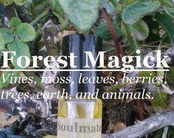 Forest Magic fragrance (Earth, galbanum, fir, oakmoss, juniper, blackberry, spruce)
