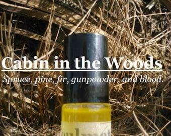 Cabin in the Woods fragrance (Spruce, pine, fir, gunpowder, blood)