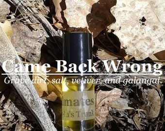 Came Back Wrong fragrance (Grave dirt, salt, vetiver, galangal)