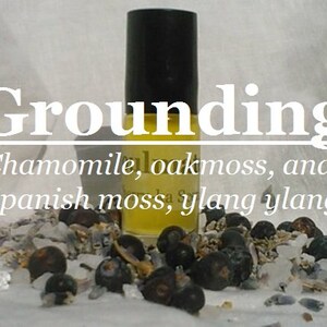 Grounding magical fragrance (Chamomile, oakmoss, Spanish moss, ylang ylang)