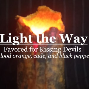 Light the Way fragrance, favored for setting enemies on fire (blood orange, cade, black pepper)