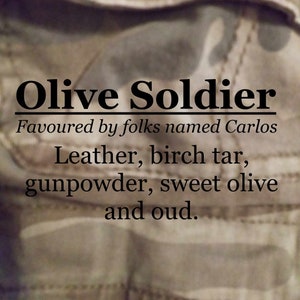 Olive Soldier (leather, birch tar, oud, gunpowder, sweet olive)