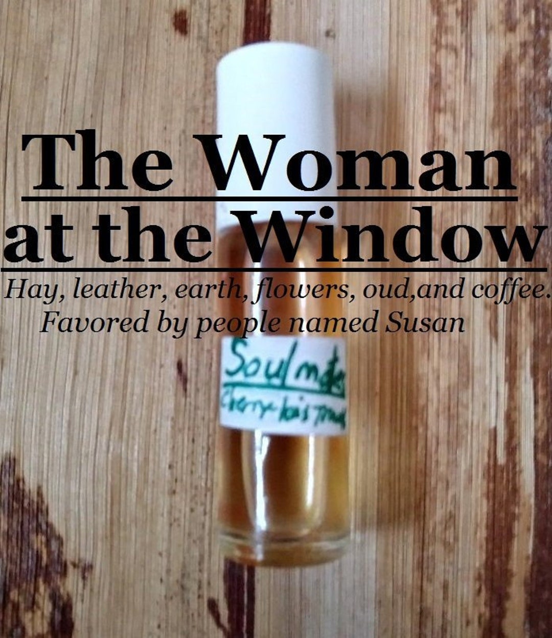 The Woman at the Window Fragrance (hay, Leather, Earth, Flowers, Oud ...