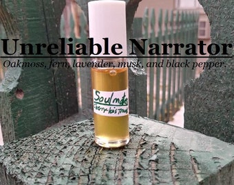 Unreliable Narrator fragrance (oakmoss, fern, lavender, musk, black pepper)