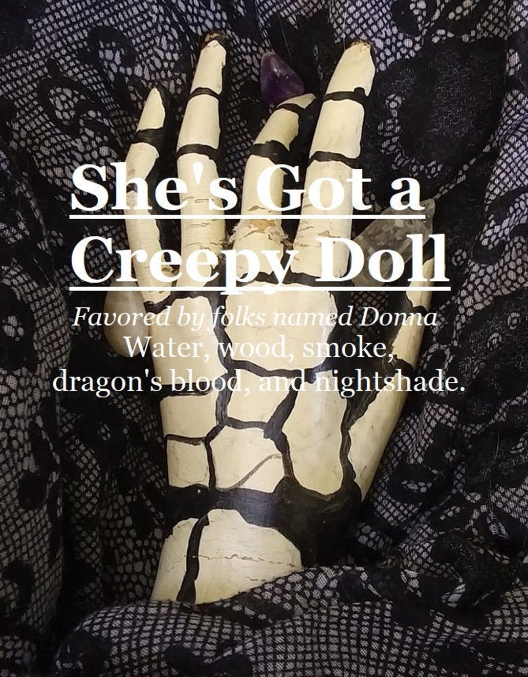 She's Got a Creepy Doll-geur, favoriet bij mensen die Donna heten (water,  hout, drakenbloed, rook, nachtschade) - Etsy België, image size:1080x1383