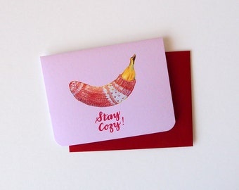 Holiday Card - "Stay Cozy" - winter greetings happy holiday sweater banana