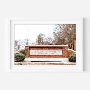 Clemson University Wall Art Print or Canvas. Clemson University Sign & Campus Photography for Graduation Gift or Alumni. Clemson Tigers Art.