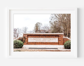 Clemson University Wall Art Print or Canvas. Clemson University Sign & Campus Photography for Graduation Gift or Alumni. Clemson Tigers Art.