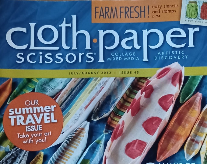 Cloth Paper Scissors July August 2012 Issue 43 Collage Mix Media ...