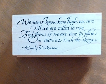 Rara citazione di Emily Dickinson Non sappiamo mai quanto siamo in alto Timbro in gomma con montaggio su legno di Serendipity Stamps L084 Letteratura americana Poesia