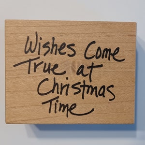 Wishes May Come True on Christmas Time Quote zeldzame vintage op hout gemonteerde rubberen stempel 22-474 van Stampa Rosa 1998