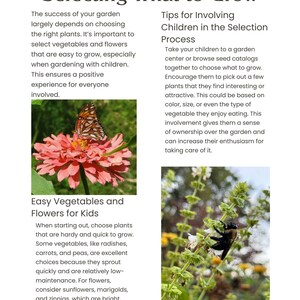 May include: A page from a gardening book with text about selecting plants for children. The text includes tips for involving children in the selection process and easy vegetables and flowers for kids. The page features a photo of a pink zinnia flower with a butterfly and a photo of a bee on a basil plant.