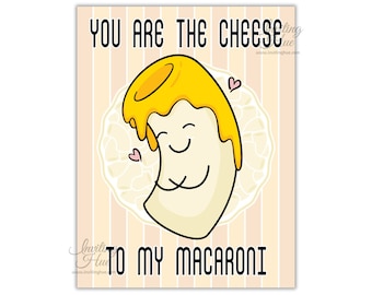 Macaroni & Cheese Card for Adults or Kids-You are the Cheese to my Macaroni, "Cheesy" Card for Love, Friendship, Birthday, Missing You, etc!