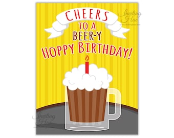 Adult Happy Birthday Card-Beer Card-Cheers to a Beer-y Hoppy Birthday! 21st 22nd 23rd 24th 25th 26th 27th 28th 29th 30th 35th 40th 50th 60th